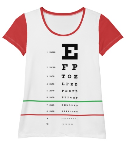 Eye Test Snellen T-shirt for women / Athletic Short Sleeve exam doctor optometrist
